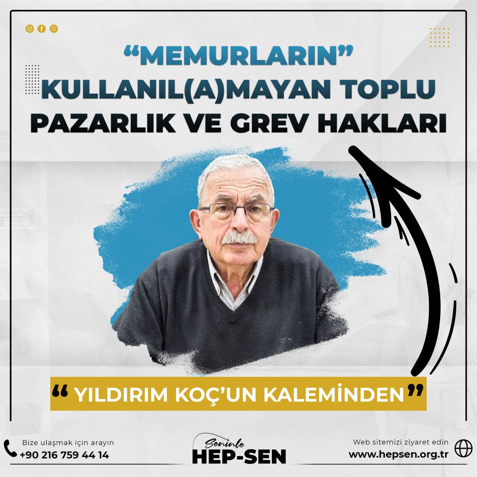 MEMURLARIN KULLANIL(A)MAYAN TOPLU PAZARLIK VE GREV HAKLARI